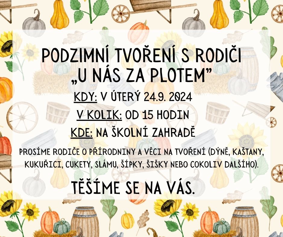 Podzimní tvoření "U NÁS ZA PLOTEM" - MŠ Holandská